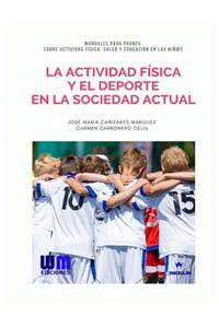 actividad física y el deporte en la sociedad actual