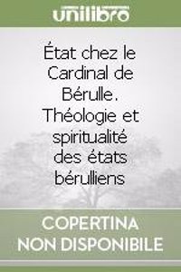 Etat Chez Le Cardinal de Berulle