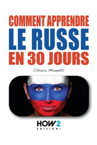 Comment Apprendre Le Russe En 30 Jours