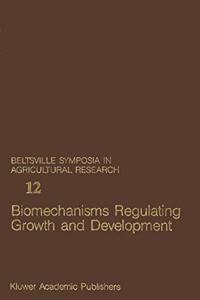 Biomechanisms Regulating Growth and Development