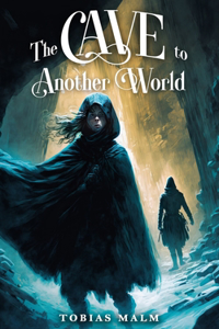 Cave to Another World