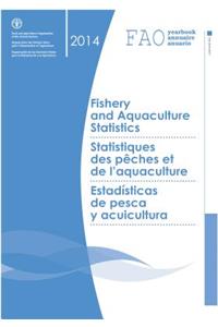 Fao Yearbook. Fishery and Aquaculture Statistics