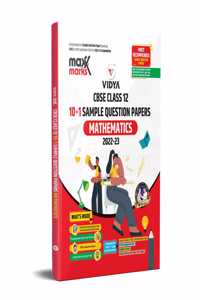 CBSE Sample Question Papers Class 12 Mathematics Book for 2023 Board Exam (based on CBSE Sample Paper released on 16th September) by MaxxMarks