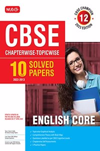 MTG CBSE 10 Years Chapterwise Topicwise Solved Papers Class 12 English Core - CBSE Champion For Exam 2023
