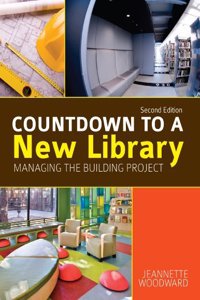 Countdown To A New Library Managing The Building Project