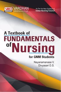 A Textbook of Fundamental of Nursing for GNM Students