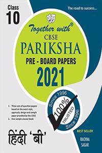 Together with Hindi B CBSE Pariksha Pre-Board Papers for Class 10 (Examination 2021)