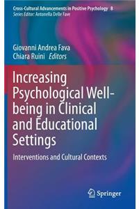 Increasing Psychological Well-Being in Clinical and Educational Settings