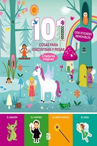 101 COSAS PARA ENCONTRAR Y PEGAR - CRIATURAS MAGICAS
