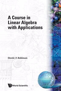 Course in Linear Algebra with Applications