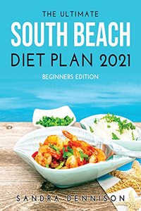 The Ultimate South Beach Diet Plan 2021