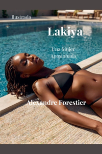 Lakiya-Una Mujer Apasionada
