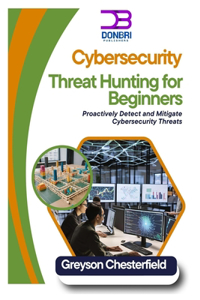 Cybersecurity Threat Hunting for Beginners