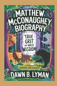 Matthew McConaughey biography