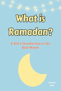 What is Ramadan?