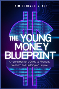 Young Money Blueprint