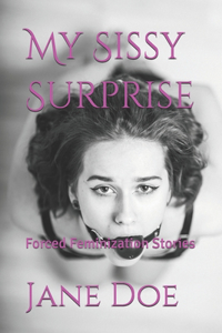 My Sissy Surprise