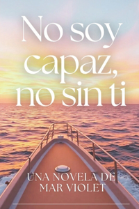 No soy Capaz, no sin ti
