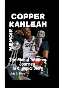 Copper Kahleah Memoir
