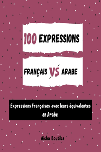 100 Expressions Arabe - Français