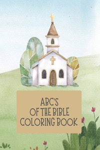 ABC's of the Bible Coloring Book