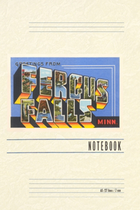 Vintage Lined Notebook Greetings from Fergus Falls