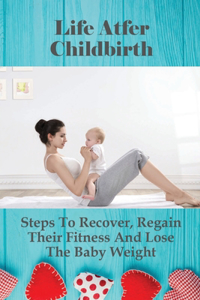 Life Atfer Childbirth