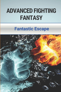 Advanced Fighting Fantasy