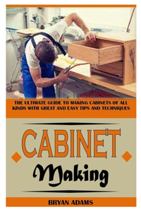 Cabinet Making