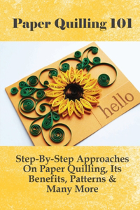 Paper Quilling 101