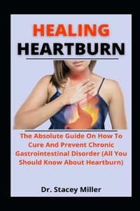 Healing Heartburn