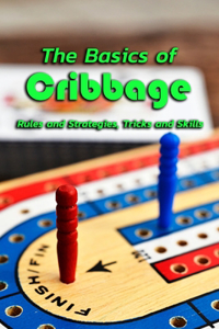 The Basics of Cribbage