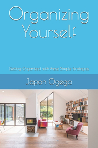 Organizing Yourself