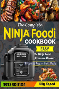 Complete Ninja Foodi Cookbook 2021