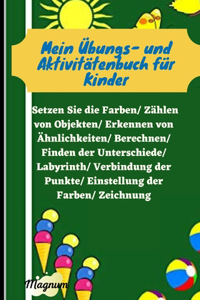 Mein Übungs- und Aktivitätenbuch für Kinder