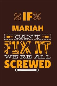 If MARIAH Can't Fix It