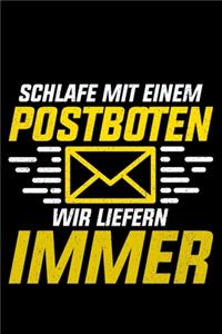 Schlafe Mit Einem Postboten Wir Liefern Immer