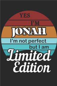 YES IM Jonah Im not perfect but i am Limited Edition