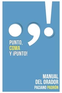 Punto, Coma Y ¡punto!