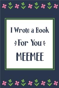 I Wrote a Book For You MeeMee