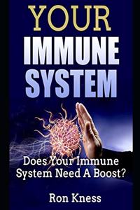 Your Immune System