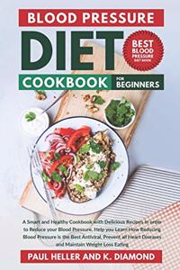 Blood Pressure Diet Cookbook for Beginners