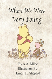 When We Were Very Young By A.A. Milne Illustration By Ernest H. Shepard
