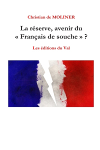 La réserve, avenir du 