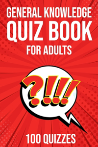 General Knowledge Quiz Book for Adults