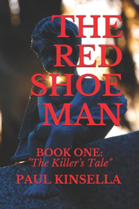 The Red Shoe Man