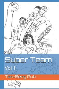 Super Team: Vol 1