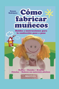 Cómo Fabricar Muñecos