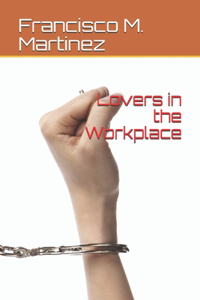Lovers in the Workplace