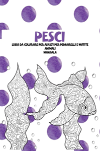 Libri da colorare per adulti per pennarelli e matite - Mandala - Animali - Pesci